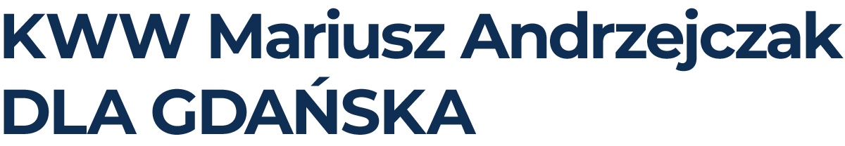 KWW Mariusz Andrzejczak Dla Gdańska